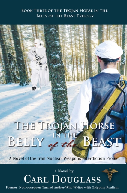 Trojan Horse in the Belly of the Beast