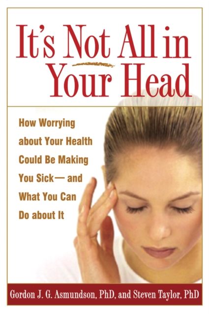 It's Not All in Your Head