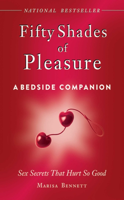 Fifty Shades of Pleasure: A Bedside Companion