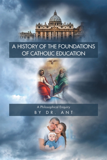 History of the Foundations of Catholic Education