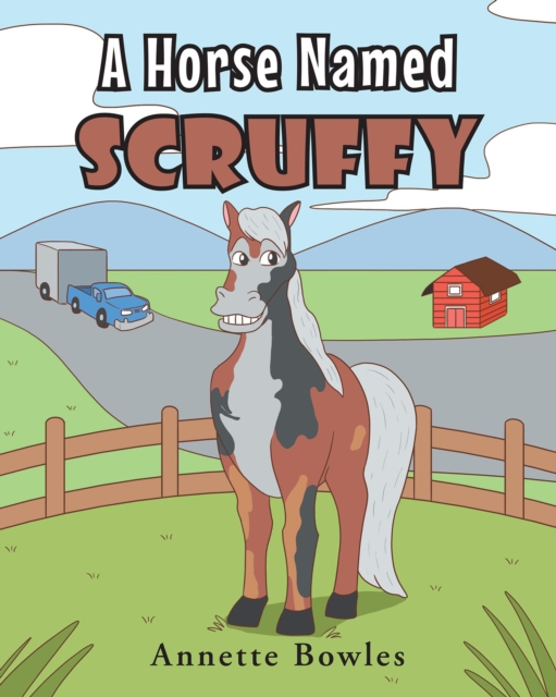 Horse Named Scruffy