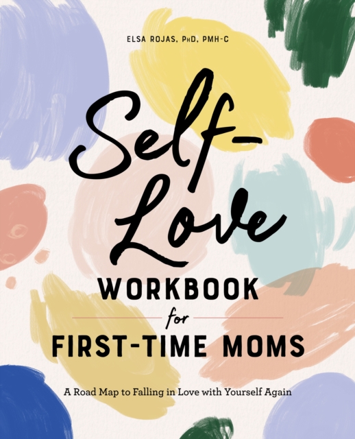 Self-Love Workbook for First-Time Moms