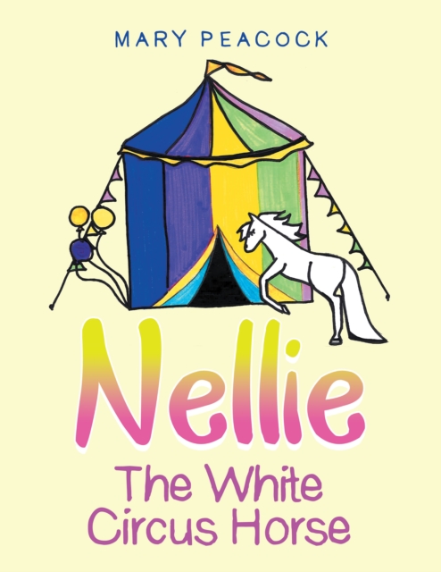 Nellie the White Circus Horse