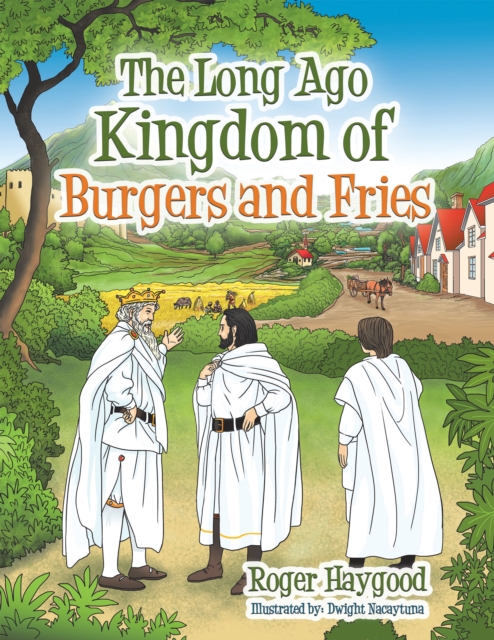 Long Ago Kingdom of Burgers and Fries
