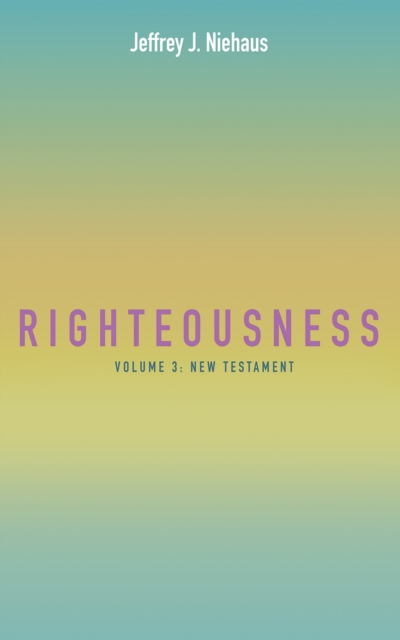 Righteousness, Volume 3