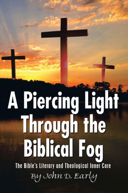 Piercing Light Through the Biblical Fog: