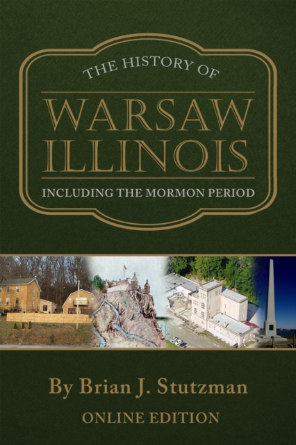 History of Warsaw Illinois Including the Mormon Period