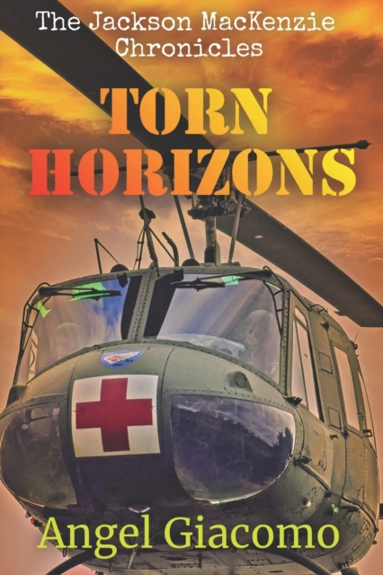 The Jackson MacKenzie Chronicles : Torn Horizons
