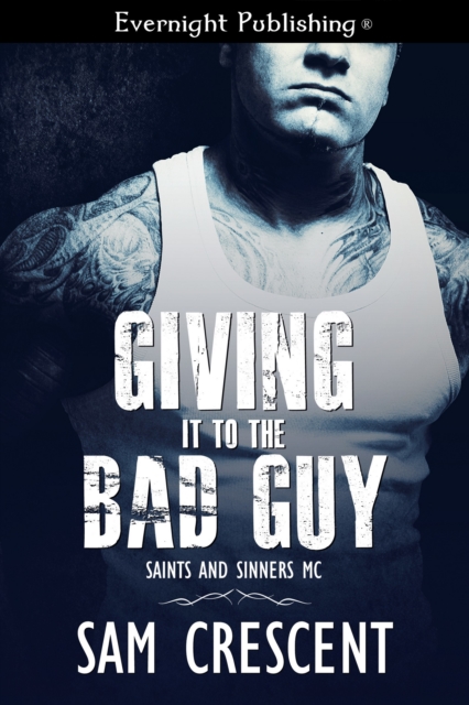 Giving It to the Bad Guy
