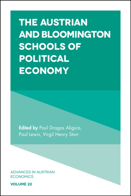 Austrian and Bloomington Schools of Political Economy