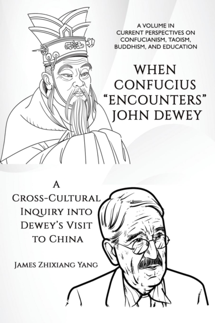 When Confucius &quote;Encounters&quote; John Dewey