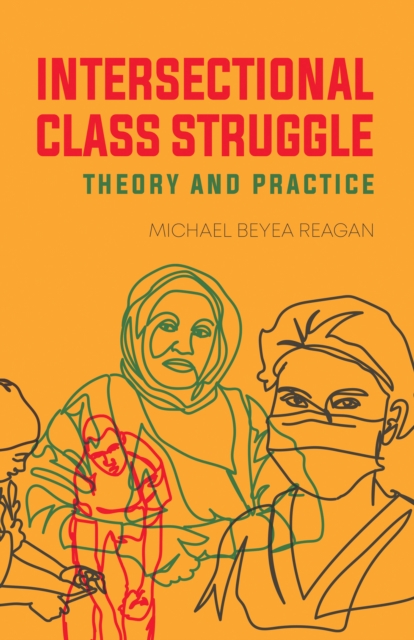 Intersectional Class Struggle