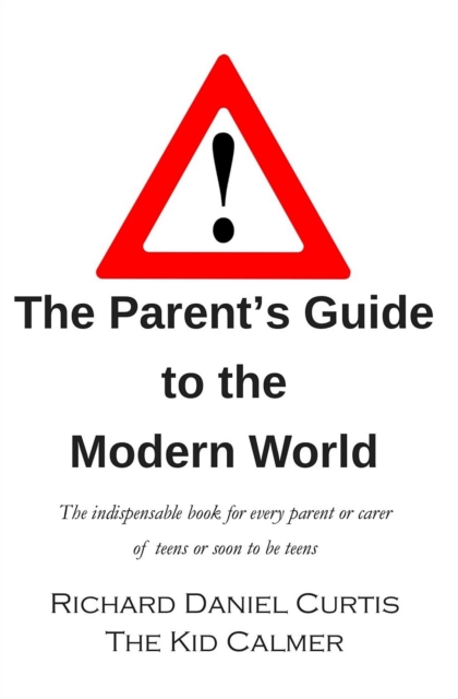 Parent's Guide to the Modern World