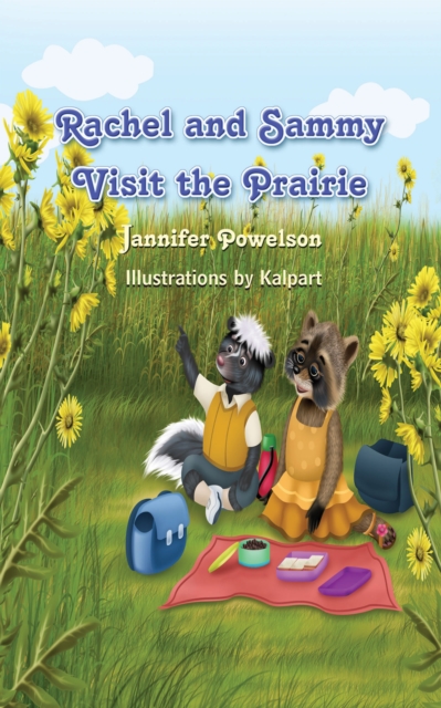 Rachel and Sammy Visit the Prairie
