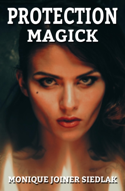 Protection Magick