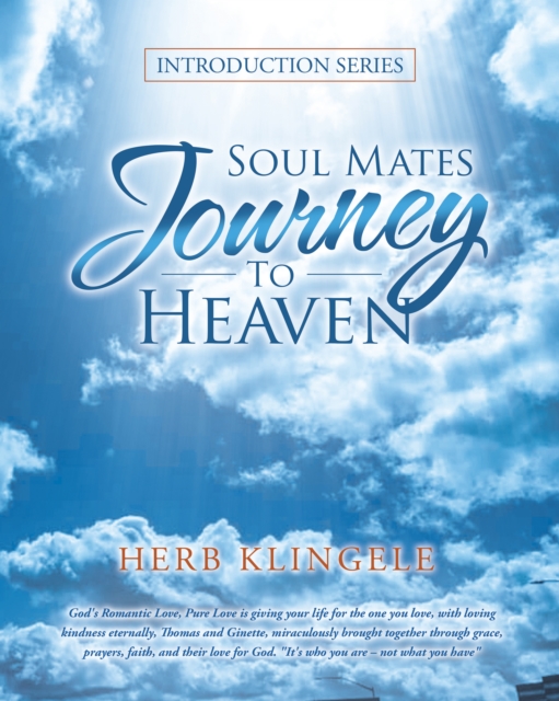 Soul Mates  Journey  to Heaven