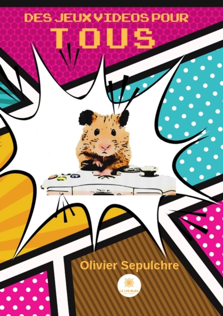 Des jeux videos pour tous