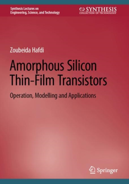 Amorphous Silicon Thin-Film Transistors