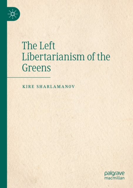 Left Libertarianism of the Greens