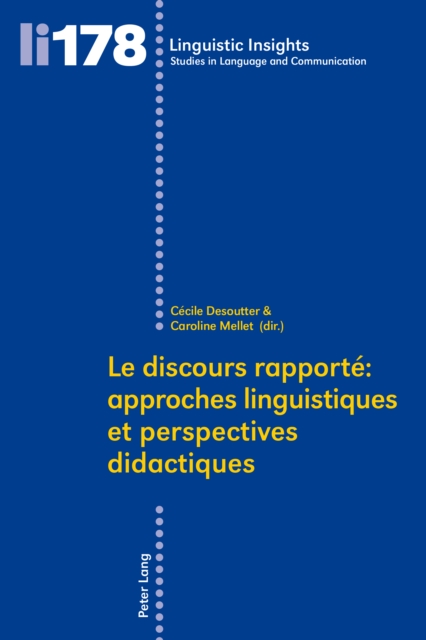 Le discours rapporté : approches linguistiques et perspectives didactiques