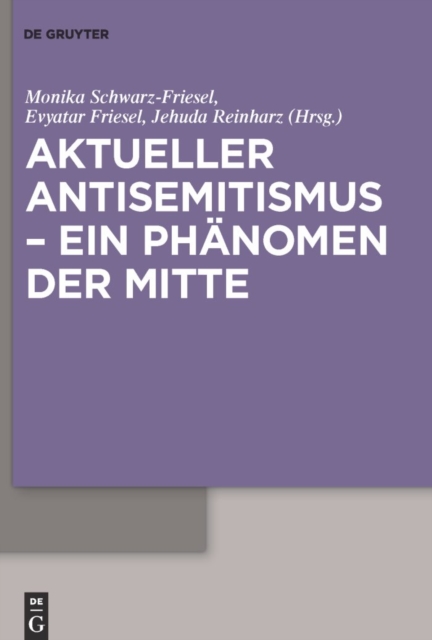 Aktueller Antisemitismus – ein Phänomen der Mitte