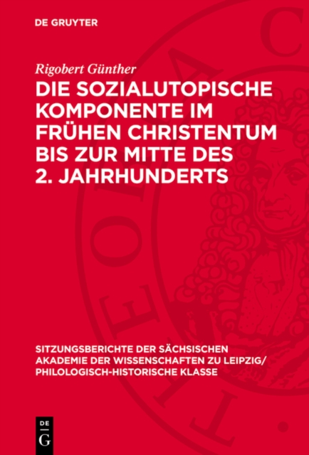 Die sozialutopische Komponente im frühen Christentum bis zur Mitte des 2. Jahrhunderts