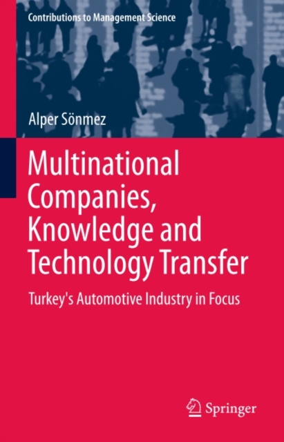 Multinational Companies, Knowledge and Technology Transfer