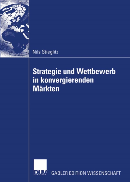 Strategie und Wettbewerb in konvergierenden Märkten