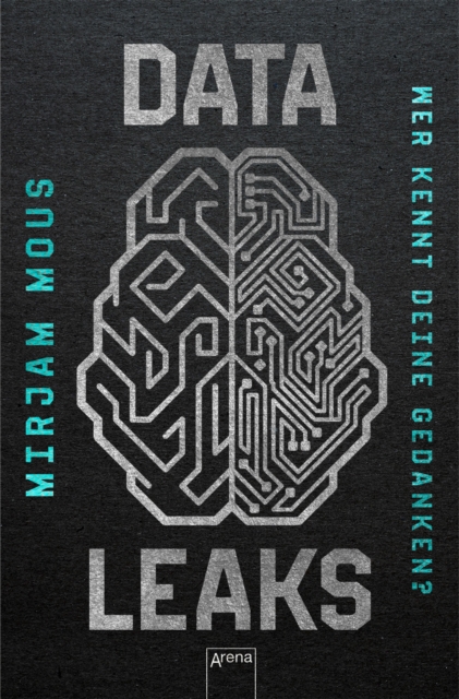 Data Leaks (2). Wer kennt deine Gedanken?