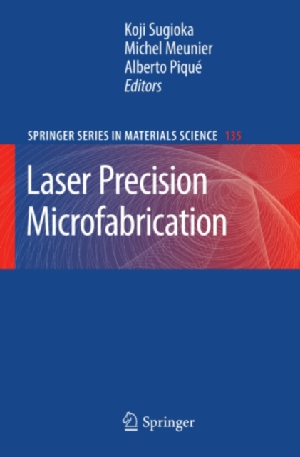 Laser Precision Microfabrication