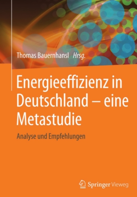 Energieeffizienz in Deutschland - eine Metastudie