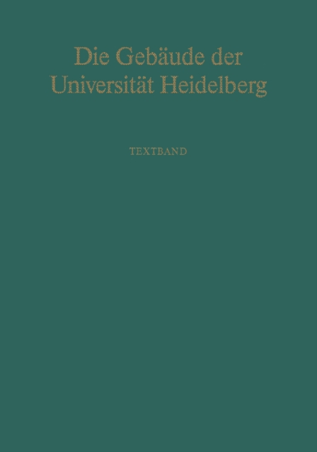 Die Gebäude der Universität Heidelberg