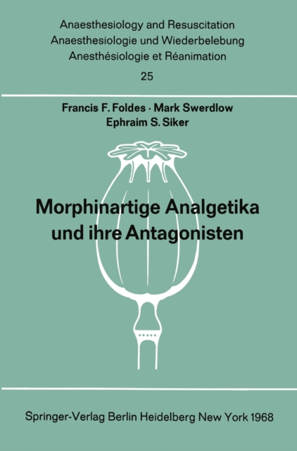 Morphinartige Analgetika und ihre Antagonisten