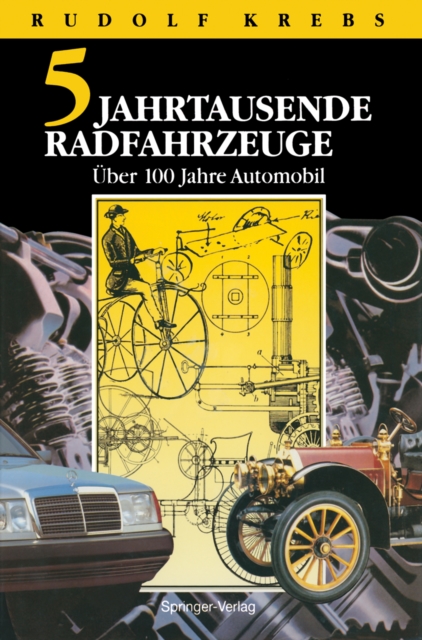 Fünf Jahrtausende Radfahrzeuge