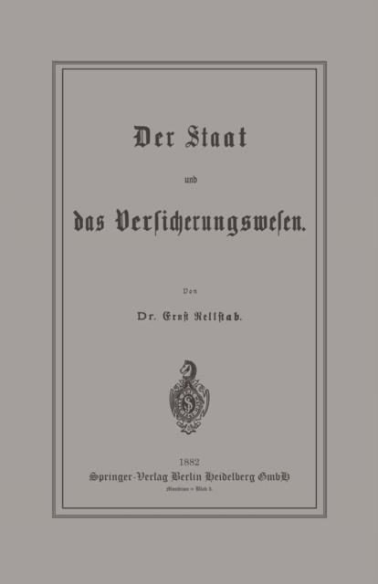 Der Staat und das Versicherungswesen
