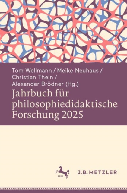 Jahrbuch fur philosophiedidaktische Forschung 2025