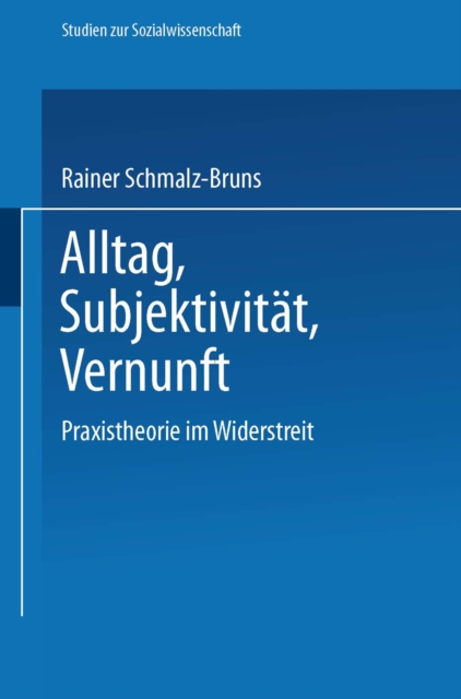 Alltag — Subjektivität — Vernunft