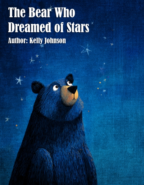 Bear Who Dreamed of Stars