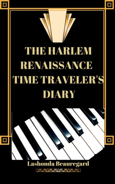Harlem Renaissance Time Traveler's Diary