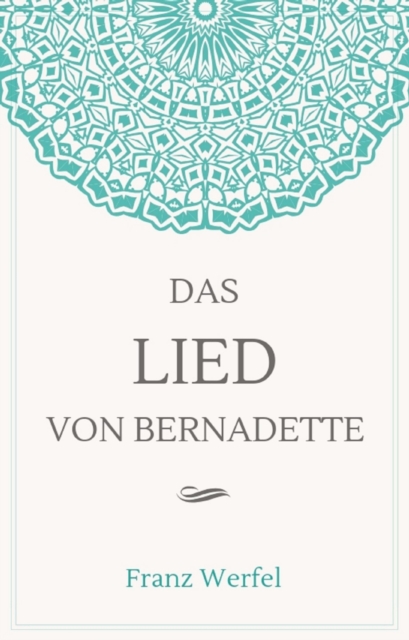 Das Lied von Bernadette