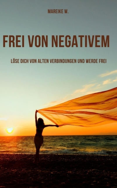 Frei von Negativem