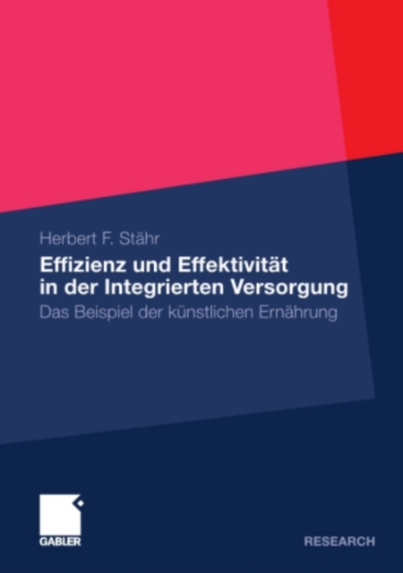 Effizienz und Effektivität in der Integrierten Versorgung