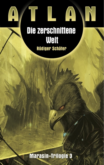ATLAN Marasin 3: Die zerschnittene Welt