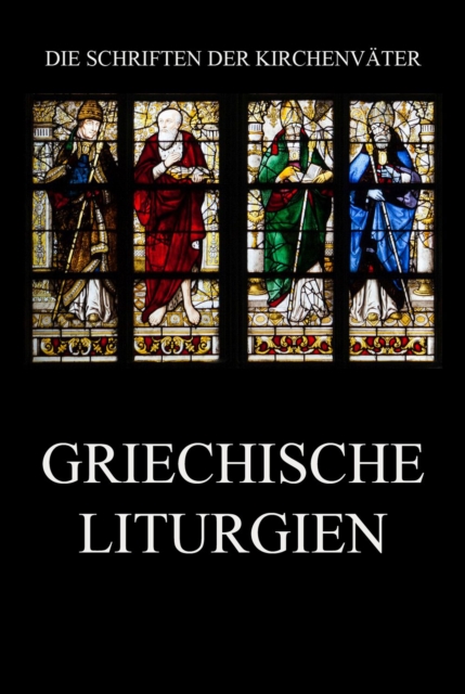 Griechische Liturgien