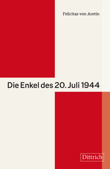 Die Enkel des 20. Juli 1944