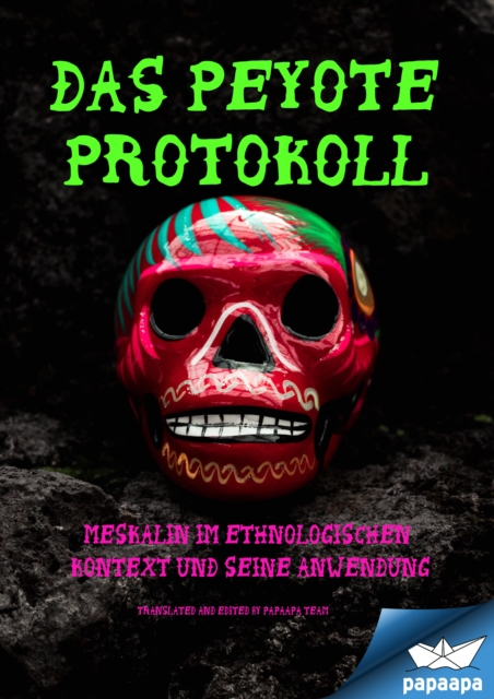DAS PEYOTE PROTOKOLL