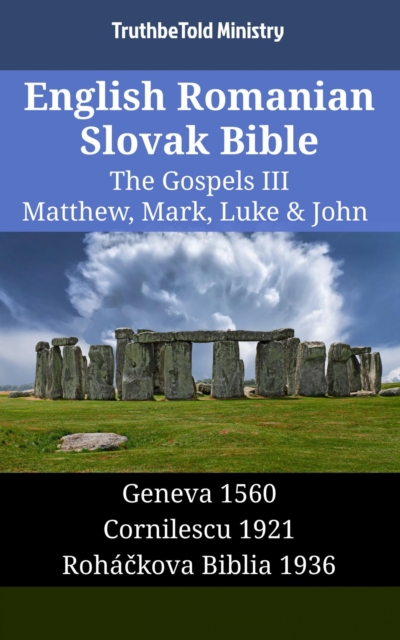 English Romanian Slovak Bible - The Gospels III - Matthew, Mark, Luke & John