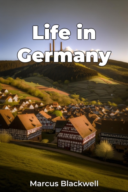Life in Germany
