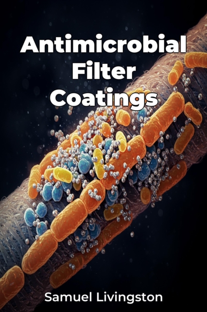 Antimicrobial Filter Coatings