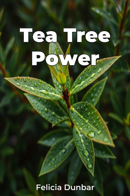 Tea Tree Power